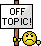 Off Topic :offtopic: :offtopic: